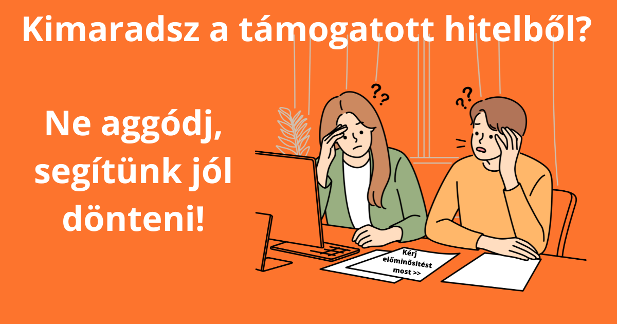 Tudod, hogy nem leszel jogosult a 3%-os hitelre? Akkor most kell tudatosan és gyorsan lépned!