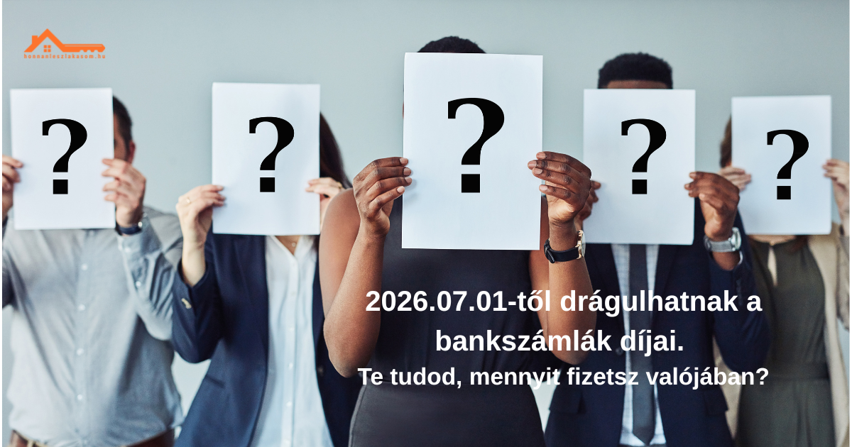 2026.07.01-től drágulhatnak a bankszámlák díjai. Te tudod, mennyit fizetsz valójában? Olvasd el, mire érdemes figyelned!