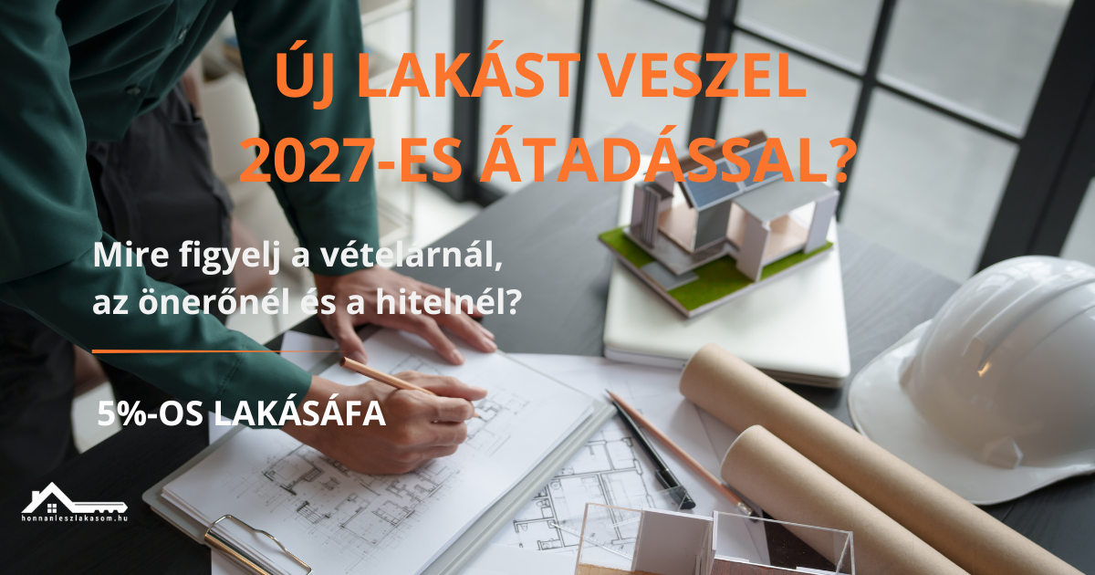 5 százalékos lakásáfa 2026 után – mikor marad meg a kedvezmény, és mire figyelj vásárlás előtt?