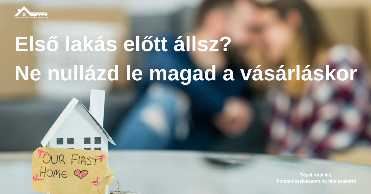Első lakás előtt állsz? Ne tedd be minden pénzed önerőbe, ha utána nem marad mozgástered