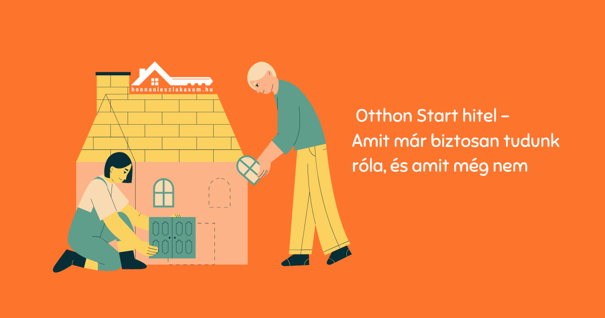Szeptembertől indul a 3%-os Otthon Start hitel – Amit már biztosan tudunk róla, és amit még nem